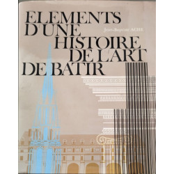 Éléments d'une histoire de l'art de bâtir
