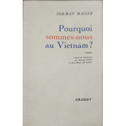 Pourquoi sommes-nous au Vietnam