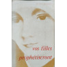 Vos filles prophétiseront