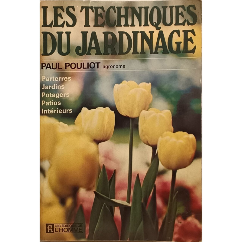 Les techniques du jardinage