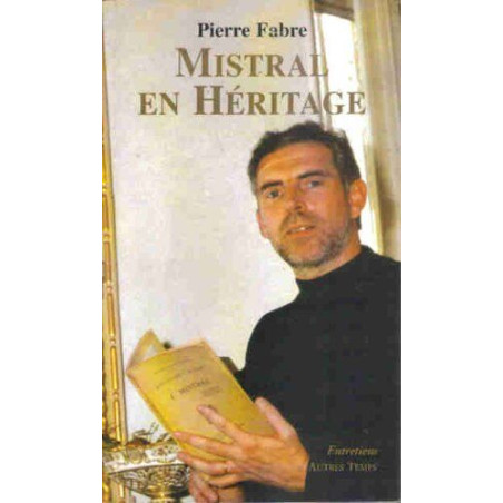 Mistral en héritage
