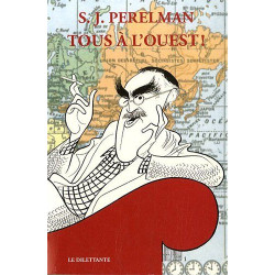 Tous à l'ouest ! : Ou Le Tour du monde en quatre-vingts clichés (Neuf)