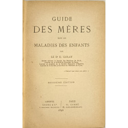 Guide des mères dans les maladies des enfants - 2eme édition
