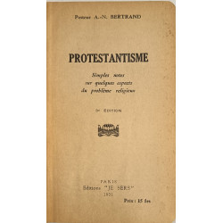 Protestantisme: Simples notes sur quelques aspects du problème...