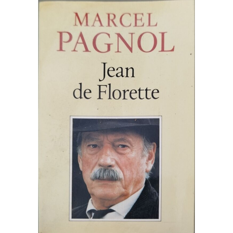 L'Eau des Collines Tome 1 : Jean de Florette
