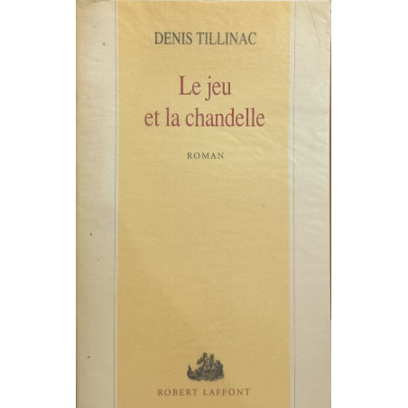Le jeu et la chandelle