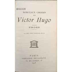 Morceaux choisis de Victor Hugo Prose