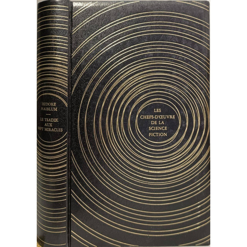 Les chefs d'oeuvres de la science fiction- Le Tsadik aux sept miracles