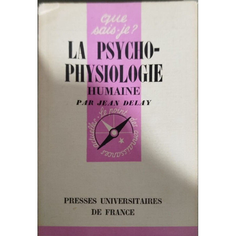 La psycho-physiologie humaine