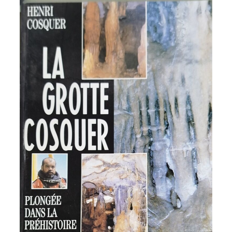 La grotte cosquer - plongee dans la prehistoire
