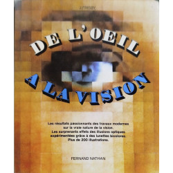 De l'oeil à la vision plus de 200 illustrations