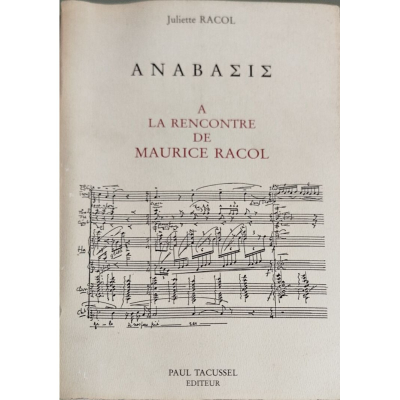 Anabasis : à la rencontre de Maurice Racol