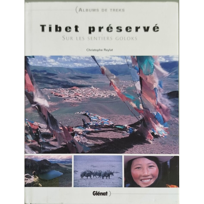 Tibet préservé : Sur les sentiers goloks (1DVD)