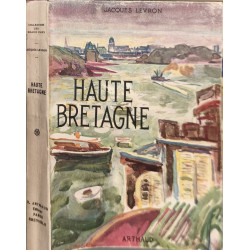 Haute Bretagne - orné de 176 héliogravures