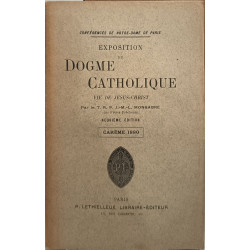 Exposition du dogme catholique vie de Jésus-Christ