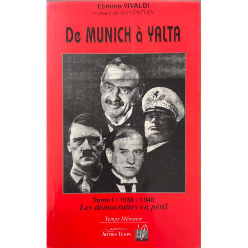 De munich a yalta t1- les democraties en peril 1938 1940