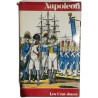 Napoléon : Les Cent Jours. Riche iconographie en couleurs