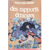 Des rapports étranges