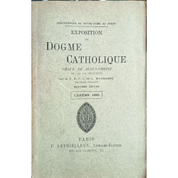 Exposition du dogme catholique: Grâce de Jésus-Christ III. - La...