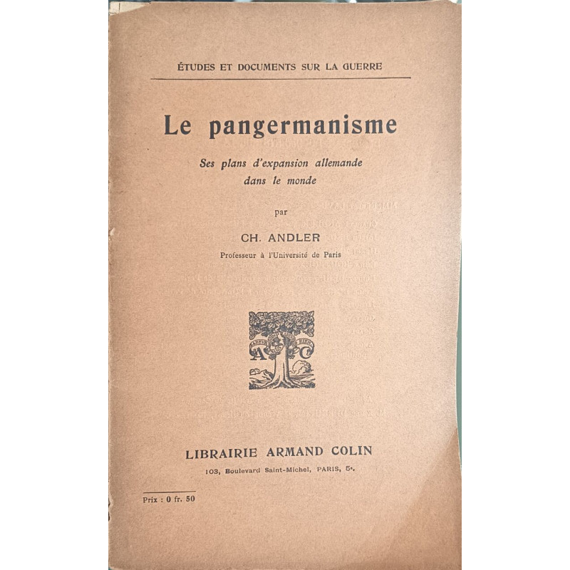 Le pangermanisme : Ses plans d'expansion allemande dans le monde