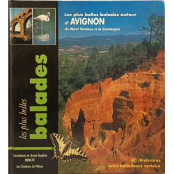Les plus belles balades autour d'avignon (du mont ventoux a la...