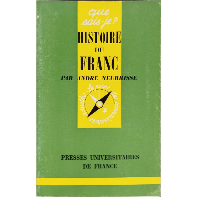 Que sais-je ? Histoire du franc