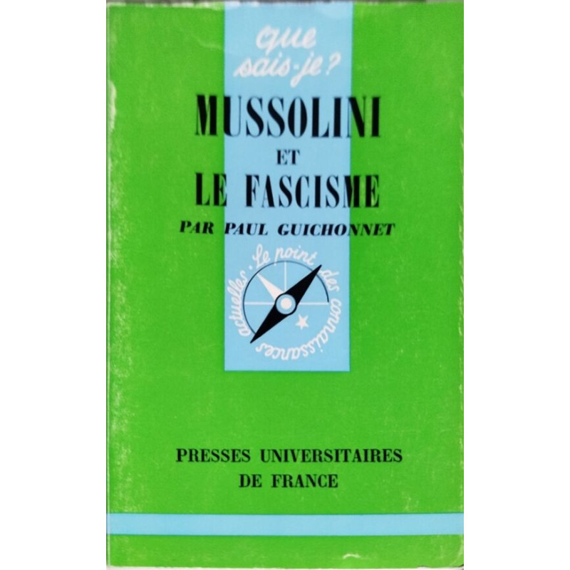 Mussolini et le fascisme