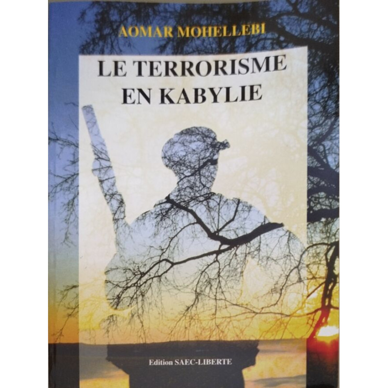Le terrorisme en Kabylie - dédicacé par l'auteur