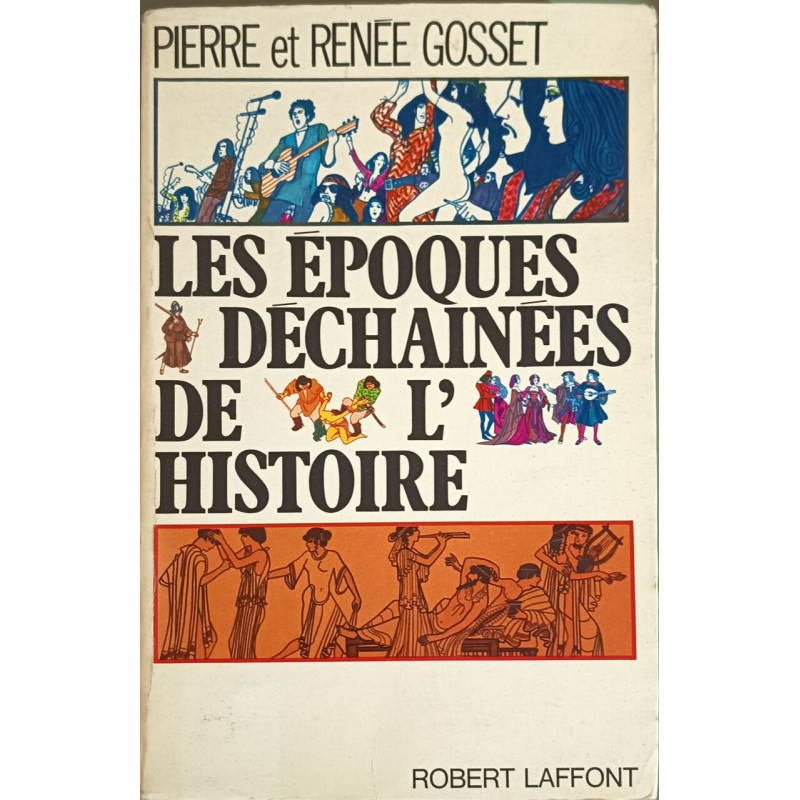 Les époques déchaînées de l'histoire