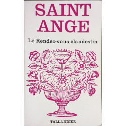 le rendez-vous clandestin