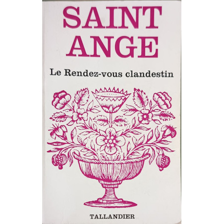 le rendez-vous clandestin