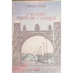 L'Algérie porte de l'Afrique