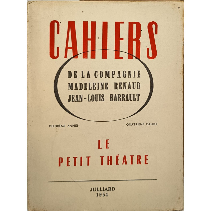 Cahiers de la Compagnie Madeleine Renaud - Jean-Louis Barrault :...
