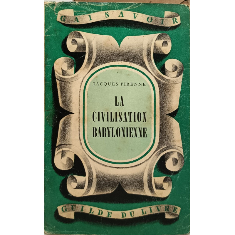 La civilisation babylonienne