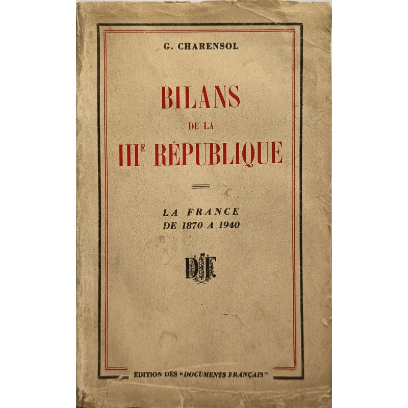 Bilans de la IIIe République : La France de 1870 à 1940