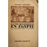 La vie quotidienne en Égypte au temps des Ramsès