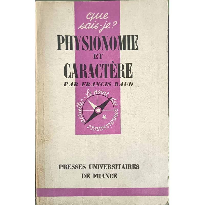 Que sais-je ? Physiognomie et caractère