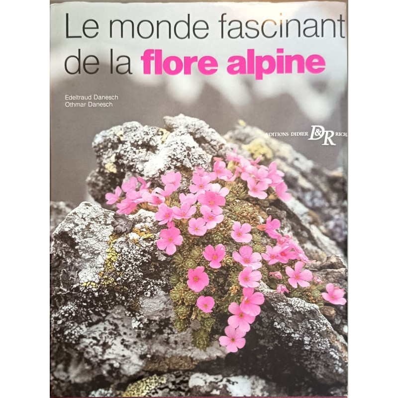 Le monde fascinant de la flore alpine