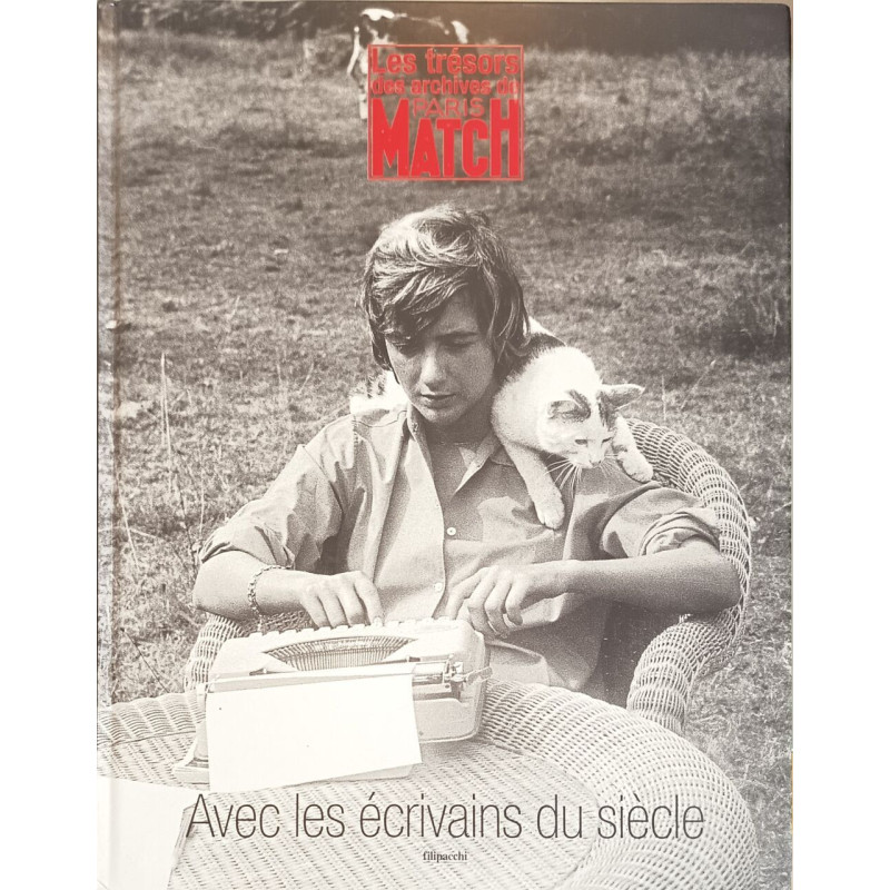 Avec Les Ecrivains Du Siecle