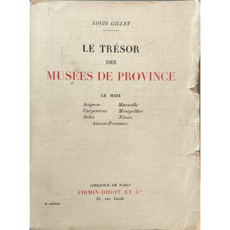 Le trésor des Musées de Province. Le Midi. Avignon Carpentras...