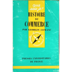 Que sais-je ? Histoire du commerce