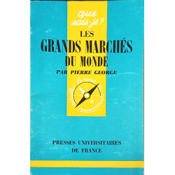 Que sais-je ? Les grands marchés du monde