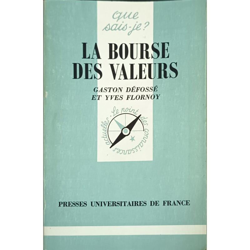 La Bourse des valeurs