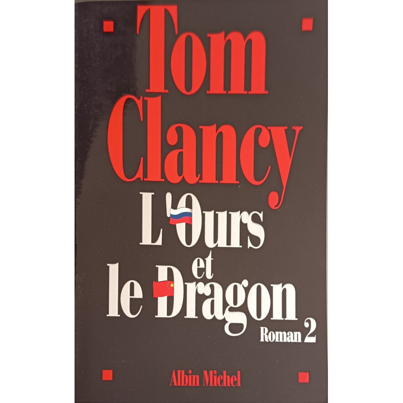 L'ours Et Le Dragon. Tome 2