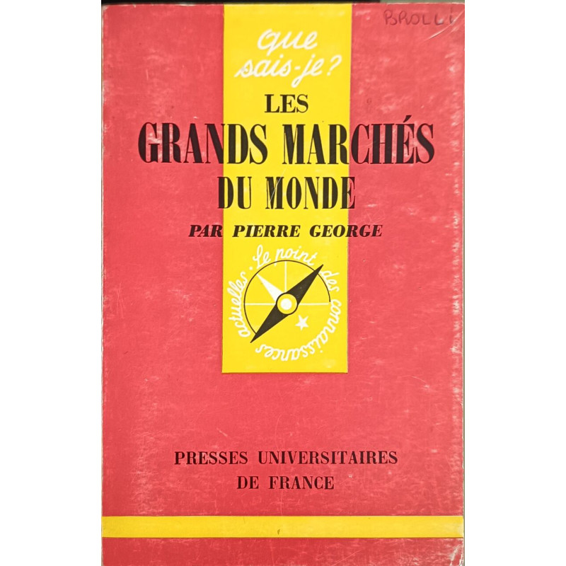 Que sais-je? Les grands marchés du monde