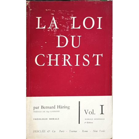 La loi du Christ vol 1 et 2