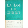 La loi du Christ vol 1 et 2
