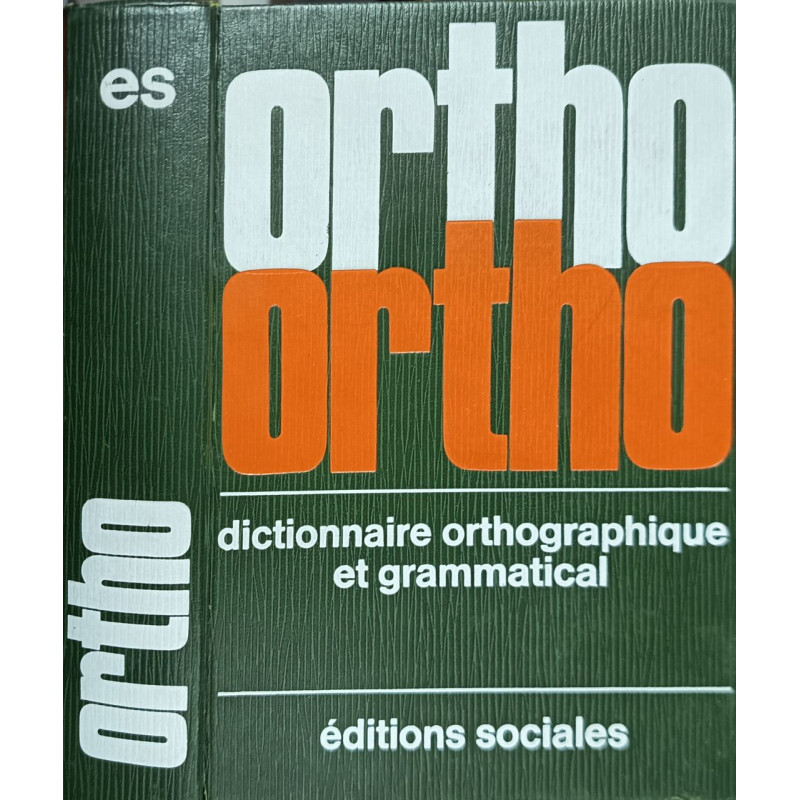 Ortho Vert: Dictionnaire orthographique et grammatical