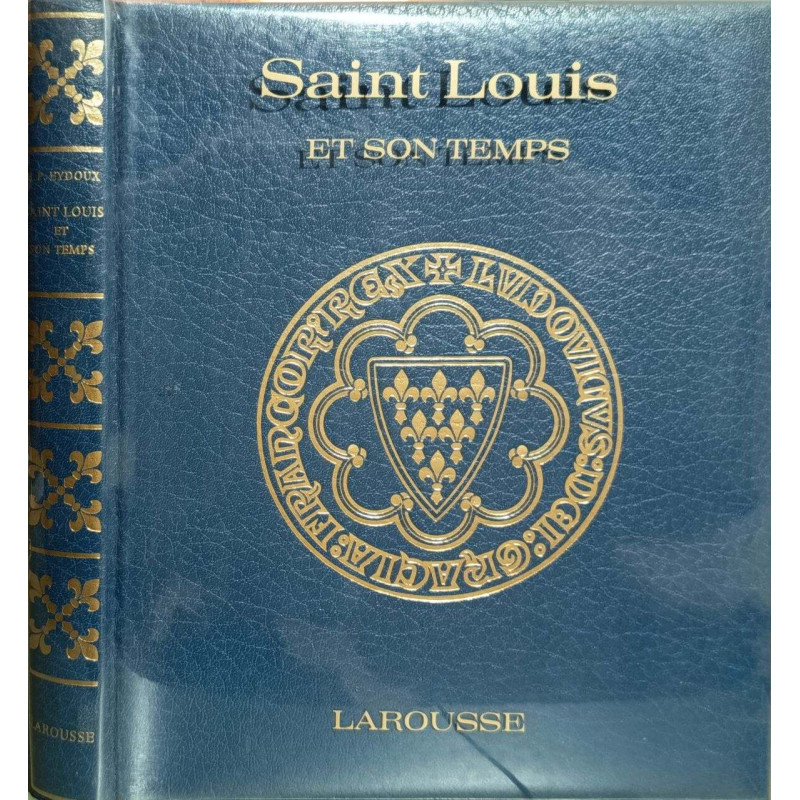 Saint Louis et son temps