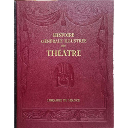 Histoire générale illustrée du théâtre en 5 tomes (complet )